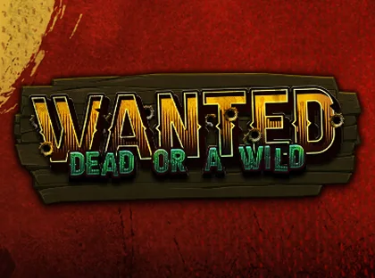 Wanted Dead or a Wild